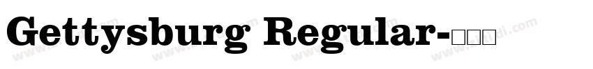 Gettysburg Regular字体转换